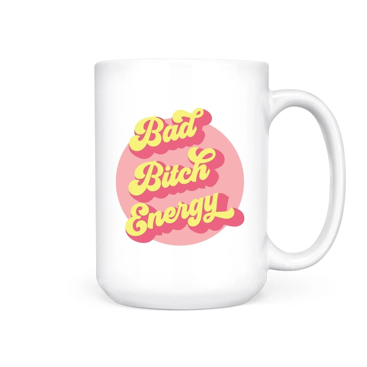 Bad Bitch Energy | Mug