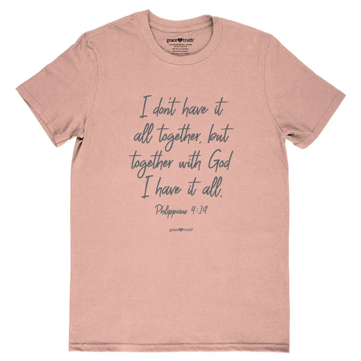 Cherished Girl Grace & Truth I Don't Have It All Together Girlie Christian Bright T Shirt