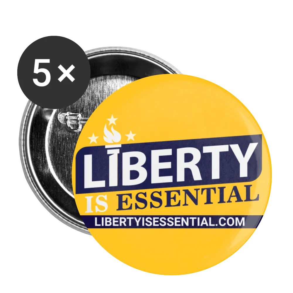 Liberty is Essential Buttons large 2.2'' (5-pack)